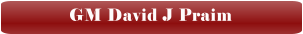 GM David J Praim